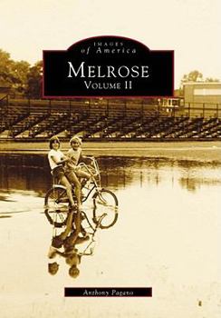 Melrose: Volume II - Book  of the Images of America: Massachusetts