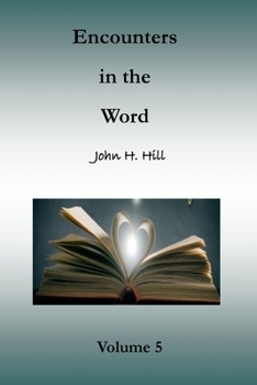 Paperback Encounters in the Word, Volume 5: Short Studies in God's Word Book