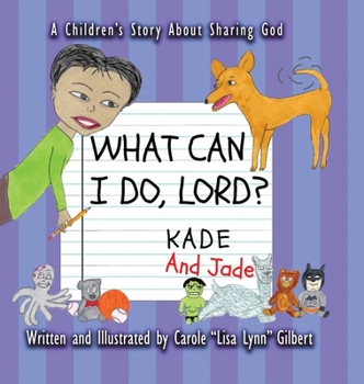 Hardcover What Can I Do, Lord? Kade and Jade [Large Print] Book