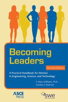 Paperback Becoming Leaders: A Practical Handbook for Women in Engineering, Science, and Technology Book