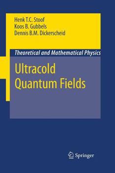 Paperback Ultracold Quantum Fields Book