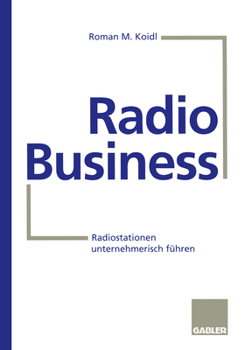 Paperback Radio Business: Radiostationen Unternehmerisch Führen [German] Book