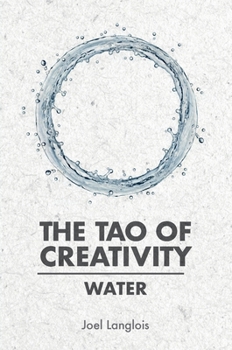 The Tao of Creativity: Water