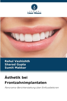 Ästhetik bei Frontzahnimplantaten (German Edition)