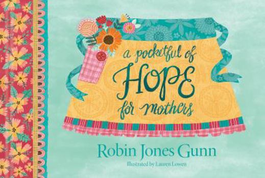 Hardcover A Pocketful of Hope for Mothers Book