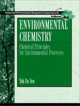 Hardcover Environmental Chemistry: Chemical Principles for Environmental Processes Book