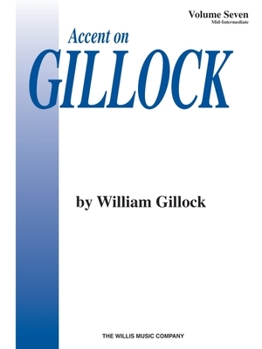 Paperback Accent on Gillock Volume 7: Mid-Intermediate Level Book