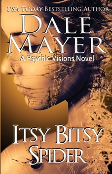 Paperback Itsy Bitsy Spider: A Psychic Visions novel Book