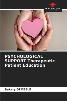 Paperback PSYCHOLOGICAL SUPPORT Therapeutic Patient Education Book