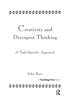 Hardcover Creativity and Divergent Thinking: A Task-Specific Approach Book