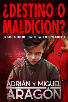 Paperback ¿Destino o maldición?: Un caso sobrenatural de la detective Camille (Los thrillers del Umbral) (Spanish Edition) [Spanish] Book