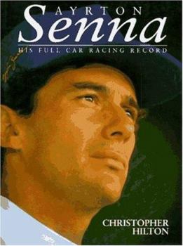 Hardcover Ayrton Senna: His Full Race Record, 1981-1994 Book