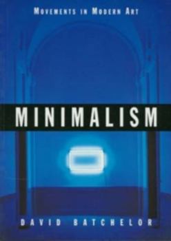 Minimalism (Movements in Modern Art) - Book  of the Movements in Modern Art