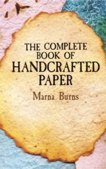 Paperback The Complete Book of Handcrafted Paper Book