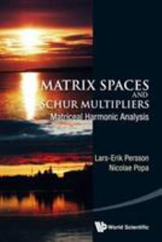 Hardcover Matrix Spaces & Schur Multipliers Book