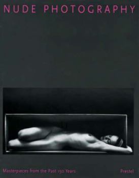 Paperback Nude Photography: Masterpieces from the Past 150 Years Book