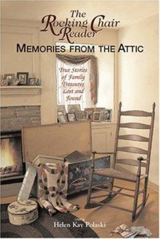 Paperback The Rocking Chair Reader: Memories from the Attic Book