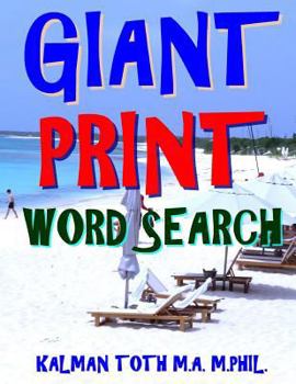 Paperback Giant Print Word Search: 133 Entertaining Themed Word Search Puzzles Book