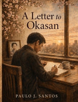 Paperback A Letter To Okasan Book