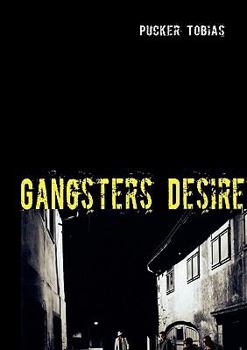 Paperback Gangsters Desire [German] Book