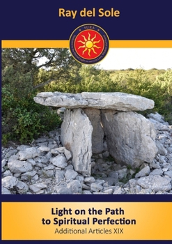 Paperback Light on the Path to Spiritual Perfection: Additional Articles XIX Book