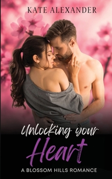 Paperback Unlocking Your Heart Book