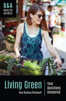 Hardcover Living Green: Your Questions Answered Book
