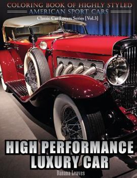 High Performance Luxury Car: Coloring Book