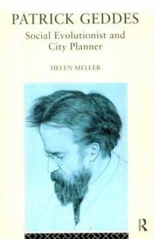 Paperback Patrick Geddes: Social Evolutionist and City Planner Book
