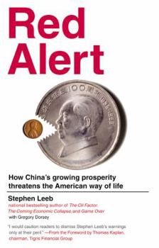 Paperback Red Alert: How China's Growing Prosperity Threatens the American Way of Life Book