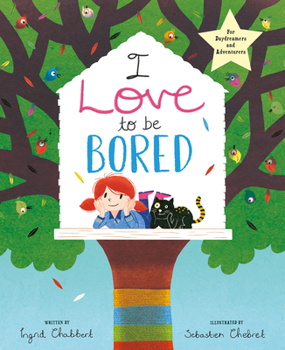 Paperback I Love to Be Bored Book