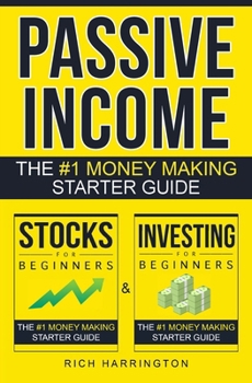 Paperback Passive Income: Investing for Beginners & Stocks for Beginners: The #1 Money Making Starter Guide Book