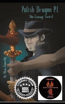 Paperback Polish Dragon P. I. (The Lineage Sword) Book