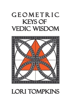 Paperback Geometric Keys of Vedic Wisdom Book