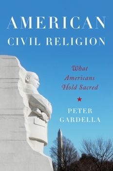 Paperback American Civil Religion: What Americans Hold Sacred Book