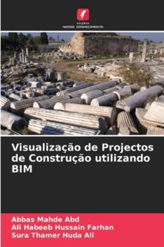 Paperback Visualização de Projectos de Construção utilizando BIM [Portuguese] Book