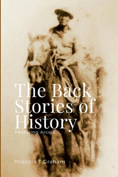 Paperback The Back Stories of History featuring Arcola Book