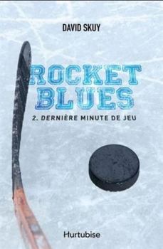 Rocket blues 2. Dernière minute de jeu