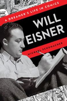 Hardcover Will Eisner: A Dreamer's Life in Comics Book