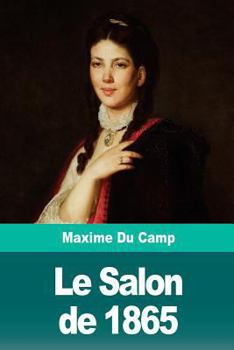 Paperback Le Salon de 1865 [French] Book