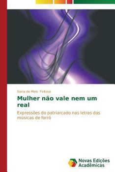 Mulher Nao Vale Nem Um Real
