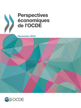 Paperback Perspectives économiques de l'OCDE, Volume 2016 Numéro 2 [French] Book