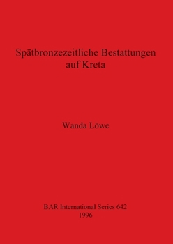 Paperback Spätbronzezeitliche Bestattungen auf Kreta [German] Book