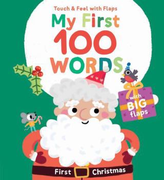 Board book My First 100 Words Touch & Feel with Flaps - First Christmas Book