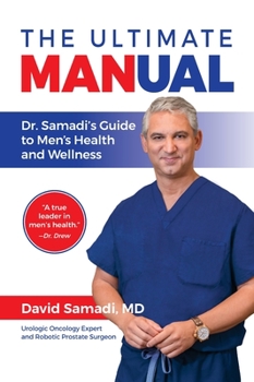 Hardcover The Ultimate MANual: Dr. Samadi's Guide to Men's Health and Wellness Book