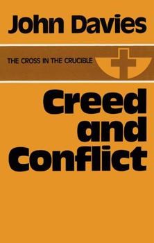 Hardcover Creed and Conflict Book