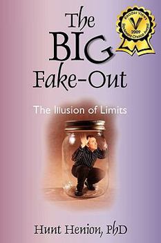 Paperback The Big Fake-Out: The Illusion of Limits Book