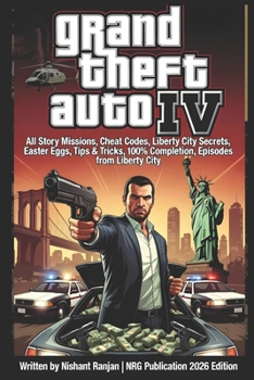 Grand Theft Auto IV Complete Guide