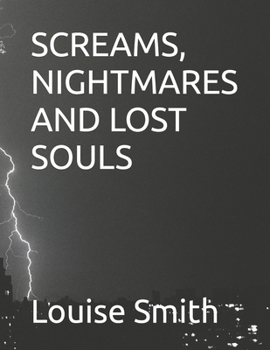Paperback Screams, Nightmares and Lost Souls Book