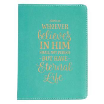 Leather Bound Whoever Believes in Him Handy Lux-Leather Journal Book